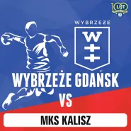 WYBRZEŻE Gdańsk - MKS Kalisz
