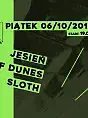 Jesień / Of Dunes / Sloth