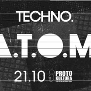 Techno. A.T.O.M.