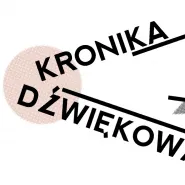 Kronika Dźwiękowa - druga odsłona
