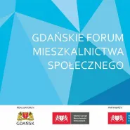 Gdańskie Forum Mieszkalnictwa Społecznego