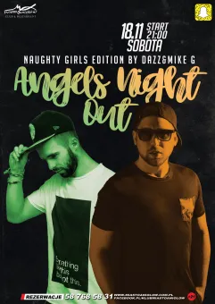 Angels Night Out: Dazz & Mike G