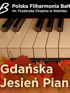 Gdańska Jesień Pianistyczna: Adam Piórkowski