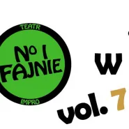 No i Fajnie: Volume 7 - Ploty