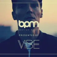 BPM presented by Vibe