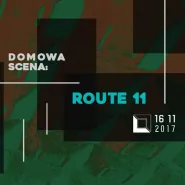 DOMowa Scena: Route 11