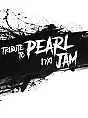 Tribute to Pearl Jam