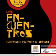 Festiwal Zbliżenia: Los Encuentros