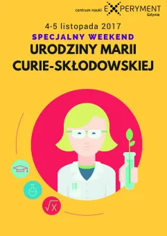 150. urodziny Marii Skłodowskiej-Curie