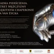 Zagadka pierścienia. Portret męźczyzny w błękitnym chaperonie Jana van Eycka
