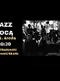 Jazz Nocą- jazz & jam session