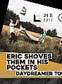 Eric Shoves Them In His Pockets