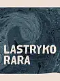 Lastryko / Rara