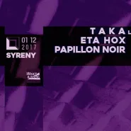 Syreny. T A K A / Eta Hox / Papillon Noir