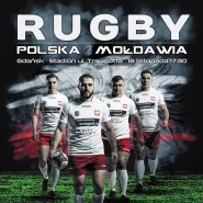 Rugby: Polska - Mołdawia