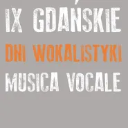 IX Gdańskie Dni Wokalistyki Musica Vocale 2017