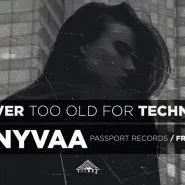 NYE 17/18: Never Too Old For Techno feat. Onyvaa