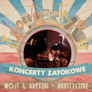 Piątkowe koncerty zatokowe: Wojt & Aretzki