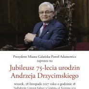 Jubileusz Andrzeja Drzycimskiego