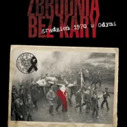 Zbrodnia bez kary. Grudzień 1970 w Gdyni