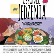 W obronie jedzenia - pokaz specjalny w Gdyni