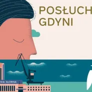 Posłuchaj Gdyni - spacer historyczny po Orłowie