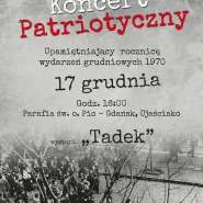 Koncert Patriotyczny - Tadeusz TADEK Polkowski