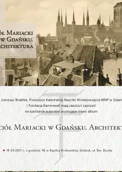 Kościół Mariacki w Gdańsku. Architektura - spotkanie autorskie