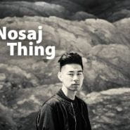 Nosaj Thing 