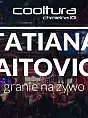 Tatiana Vaitovic | live music