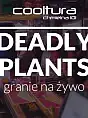 Deadly Plants | live music