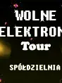 Wolne Elektrony Tour - Spółdzielnia