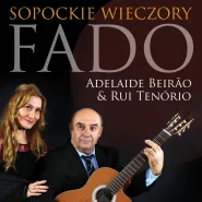 Sopockie Wieczory Fado: Rui Tenório & Adelaide Beirao