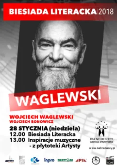 Biesiada Literacka: Wojciech Waglewski i Wojciech Bonowicz