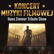 Hans Zimmer Tribute Show - Koncert Muzyki Filmowej