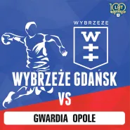 WYBRZEŻE Gdańsk - Gwardia Opole