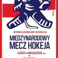 Międzynarodowy Mecz Hokeja: Alberta Ambassadors vs. GHK Gdynia