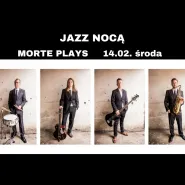 Jazz Nocą: Morte Plays
