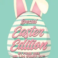 Special Easter Edition - Funk Dee