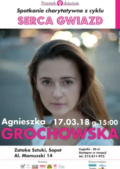 Serca Gwiazd: Agnieszka Grochowska