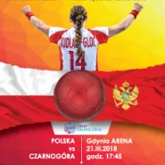 Polska - Czarnogóra - kwalifikacje do Mistrzostw Europy 2018 kobiet
