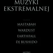 Mastabah, Wardust, Earthfall, After Party - DJ Bushido