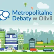 Metropolitalne Debaty w Olivii: Metropolia i mobilność
