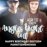 Angels Night Out - Funktion & Mike G