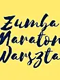 Zumba Maraton & Warsztaty