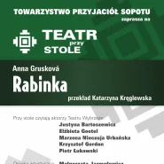 Teatr przy Stole: Rabinka Anny Gruskovej