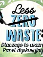 Less waste - dlaczego to ważne?