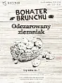 Bohater Brunchu - Odczarowany Ziemniak!