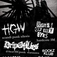H.G.W.,  Drip Of Lies, Raus! Of My Eyes