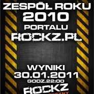 Ogłoszenie Zespołu Roku 2010 portalu ROCKZ.PL